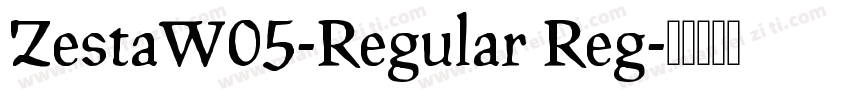 ZestaW05-Regular Reg字体转换